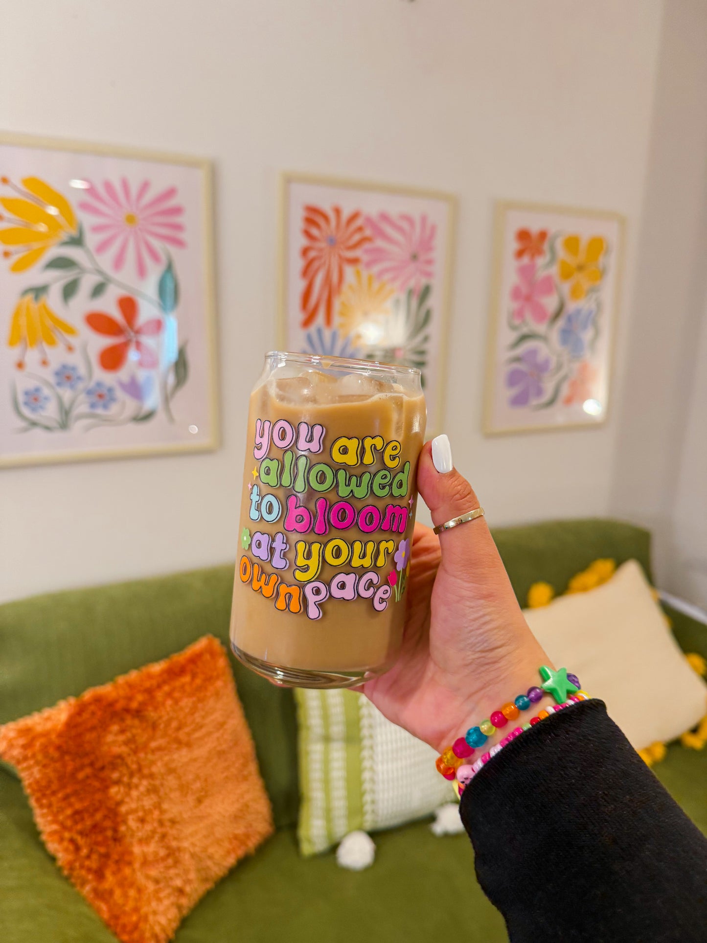 You Are Allowed to Bloom At Your Own Pace Floral Glass Cup
