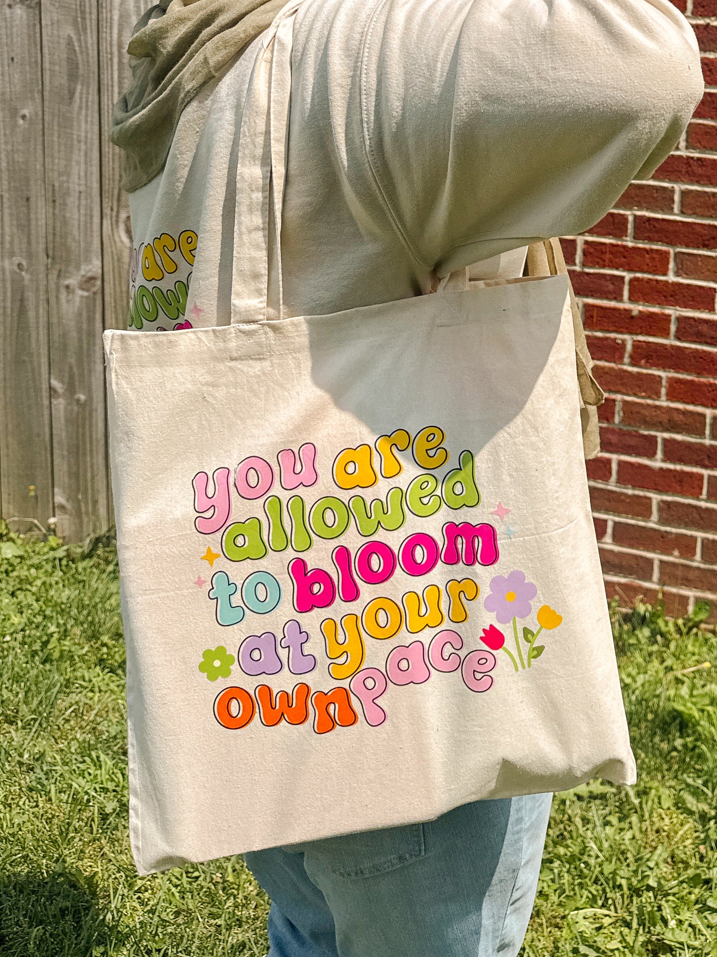 You Are Allowed to Bloom Tote Bag